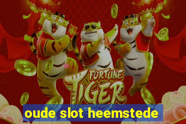 oude slot heemstede